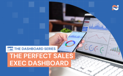 Dashboard Series: The Perfect Sales Dashboard For Executives